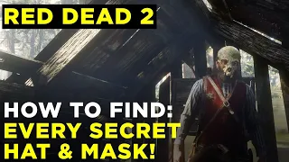 Red Dead Redemption 2: Secret Hats and Masks Locations Guide