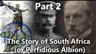 The Story of South Africa or Perfidious Albion PART 2 [RTF Lecture by Magdalena Therrien]