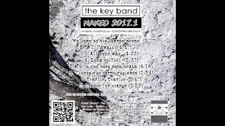 06 Viento que corre rugiendo / THE KEY BAND - Naked 2017.1