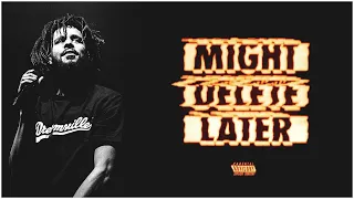 J. Cole - Might Delete Later [Full Track Ranking]