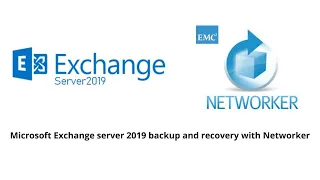 Microsoft Exchange server 2019 backup and recovery with Dell EMC Networker 19.5 part 1