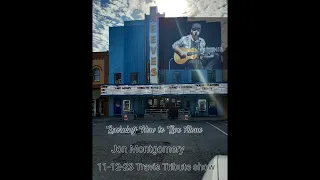 "Learning How to Live Alone" Jon Montgomery ..Travis Meadows tribute 11-12-23 Reeves Theater