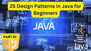 25 Design Patterns in Java for Beginners - ( part 01 )