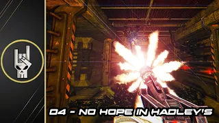 Aliens: Colonial Marines Walkthough 04 - No Hope in Hadley's | U.BadAss | All Collectibles | No Hud