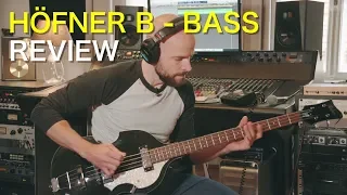 Höfner B-Bass HI-Series Review | Sound Samples