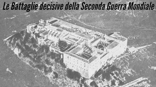 Le battaglie decisive della Seconda Guerra Mondiale - Ep.1 Monte Cassino