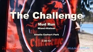 The Challenge Mud Run - Aerial Coverage - Miami,Hialeah, Amelia Earhart Park