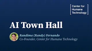 AI Town Hall -- Center for Humane Technology