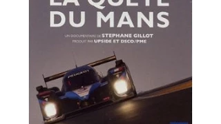 Peugeot - la quête du Mans (documentaire 2009)