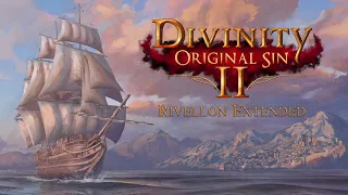 'Rivellon' Extended (30 mins) - Divinity: Original Sin II