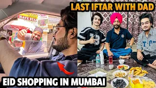 Last Iftar with Dad at Home | Eid Shopping in Mumbai | Yazdab Iftar Vlog | Param Vlog #226