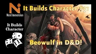 How to Play Beowulf in D&D 5e! | Nerd Immersion