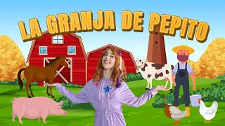 Mila Mola - La GRANJA de Pepito 🐷🐴🐮🐓Canciones infantiles