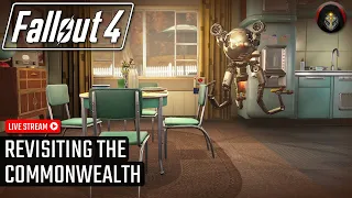 FALLOUT 4 | 🔴 LIVE! - Reminiscing In The Commonwealth!