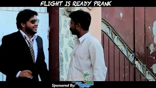 Flight is Ready, Prank by Nadir Ali with Asim Sanata, P4Pakao for Deluxe Holidays