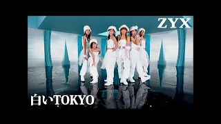 ZYX「白いTOKYO」Music Video