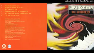 Blur - Blurred (Pianoman Original Club Mix)