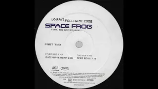 Space Frog feat. The Grim Reaper - (X-Ray) Follow Me 2002 (Derb Remix) (2002)