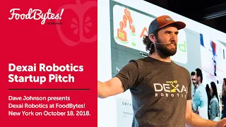 Dexai Robotics - Startup - Full Pitch - FoodBytes! New York 2018