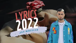 Jay Wheeler - 2022 (Letra/Lyrics)