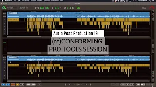 Audio Post Production 101: Conforming in Pro Tools