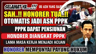 🔴SELAMAT HONORER LAMA MASA KERJA DI UU ASN AKAN DIOTOMATISKAN LOLOS..!! KABAR GEMBIRA BAGI PPPK..!!