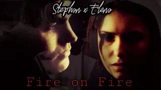 Stephan x Elena - Fire On Fire