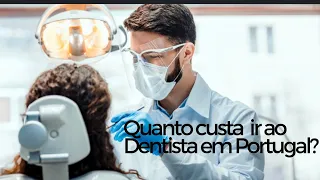 Quanto custa ir no Dentista em Portugal?/ Será que vale a pena trabalhar na aérea?