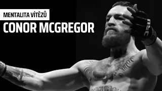 Conor McGREGOR: Instalatér, který změnil MMA. Svůj nejznámější úder si vysnil || MENTALITA VÍTĚZŮ