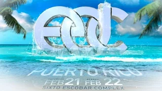 EDC Puerto Rico 2015 Official Trailer