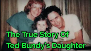 Rose Bundy: The True Story Of Ted Bundy’s Daughter Conceived On Death Row