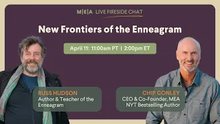 Live Fireside Chat: Chip Conley & Enneagram Expert, Russ Hudson