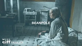 SIFF Cinema Trailer: Beanpole