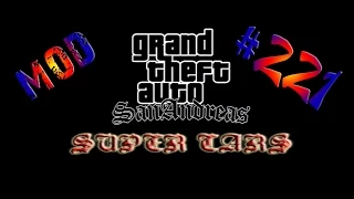 Обзор модов GTA San Andreas #221 -  Super cars