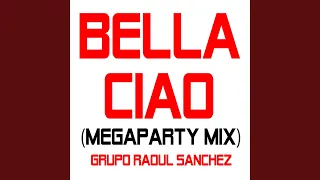 Bella Ciao (Megaparty Mix)