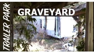 Abandoned Mobile Home Graveyard - Myrtle Beach | Abandoned