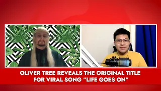 Oliver Tree reveals the original title for viral song “Life Goes On” | Easy Rock Manila