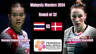 Busanan Ongbamrungphan vs Line Hojmark Kjaersfeldt - R32 - Malaysia Masters 2024 Badminton