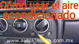 Como usar el aire acondicionado, calefacción, defroster, etc. (V11) aprende a manejar desde cero