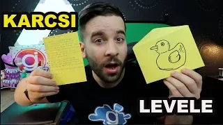 KARCSI a KACSA LEVELE MEGJÖTT ! | ITT VANNAK A KÖVETELÉSEI...  ZSAROL MINKET ?