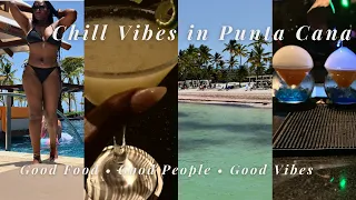 Travel Vlog | Punta Cana 2022 | HIGHLY RECOMMEND THIS HOTEL | Chill Vibes