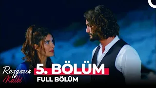 Rüzgarın Kalbi 5. Bölüm