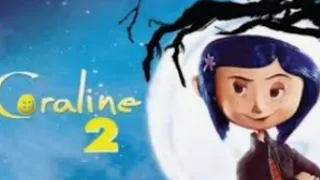 Coraline 2 trailer (2023)