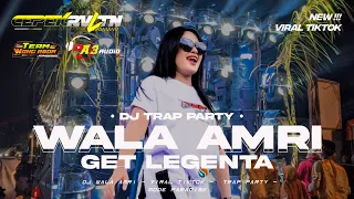 DJ WALA AMRI GET LAGENTA LAGET VIRAL TIKTOK - TRAP PARTY FULL BASS NGUKK PANJANG •𝙲𝙴𝙿𝙴𝙺 𝚁𝙴𝚅𝙾𝙻𝚄𝚃𝙸𝙾𝙽•