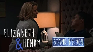 Elizabeth & Henry - Stand by you
