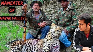 ManEater | Leopard | नयार घाटी | ख़ौफ़नाक कहानी | Lakhpat Singh Rawat | Hunter | Jim Corbett Park |