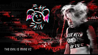 Alexa Bliss - The Evil is Mine [V2]. (RELOADED Version).