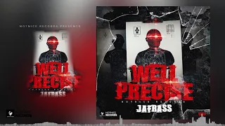 Jafrass - Well Precise (Official Audio)