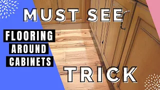 HOW TO FINISH WOOD, VINY FLOORING IN KITCHENS & BATH AROUND CABINETS TIPS & TRICKS FOR BEGINNERS DIY