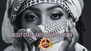 Raffet Raffet - Yesmar Yesmar ( Mesut Otay ARABIC REMIX )   رفت رفت عيني تشوف حبيبي